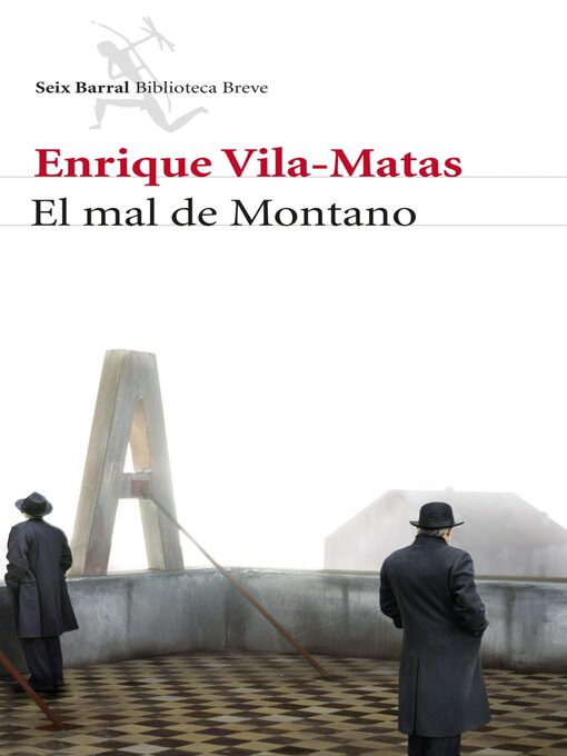 Title details for El mal de Montano by Enrique Vila-Matas - Available